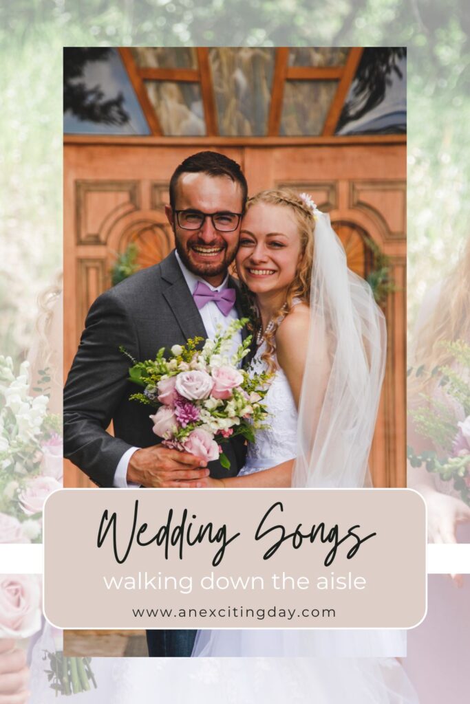Couple smiling while wearing wedding attire standing in front of a chapel, with overlay text reading "wedding songs walking down the aisle".