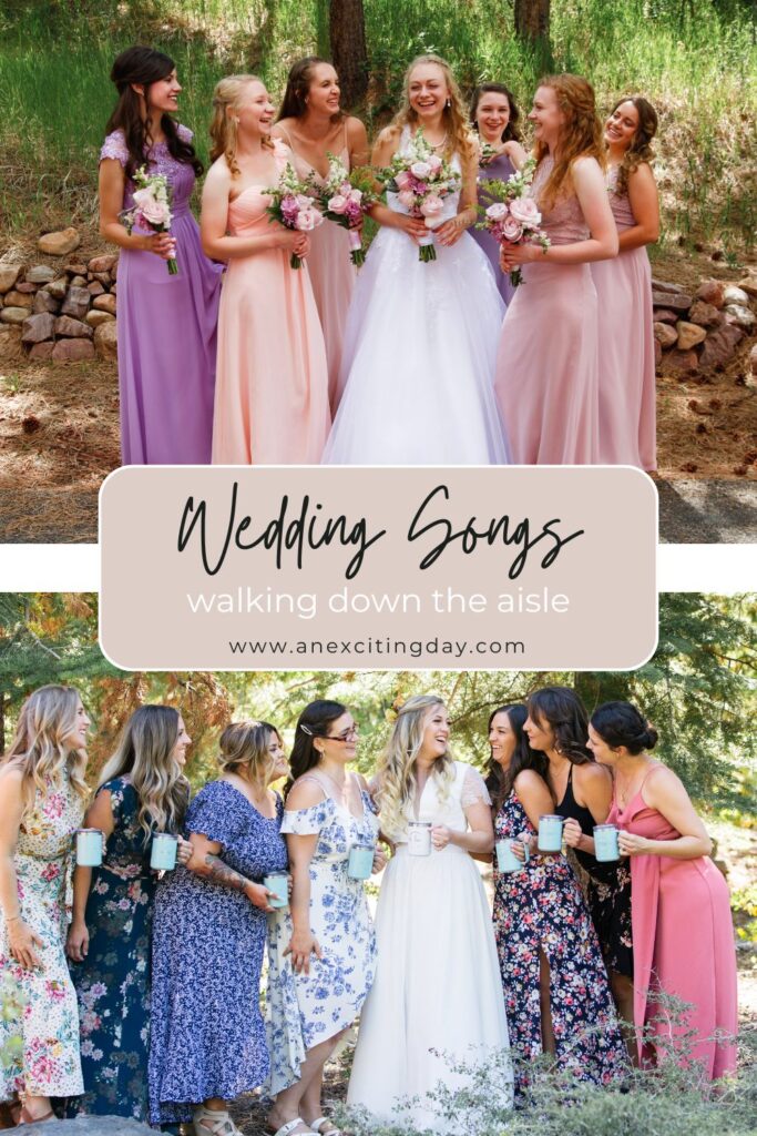Two different photos of women in dresses laughing together with one woman in the center of each group wearing a white dress, with overlay text reading "wedding songs walking down the aisle".